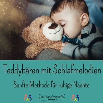 Teddybären mit Schlafmelodien - Sanfte Methode für ruhige Nächte