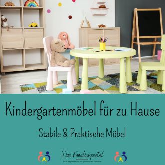 Kindergartenmöbel für zu Hause - Stabile und Praktische Möbel